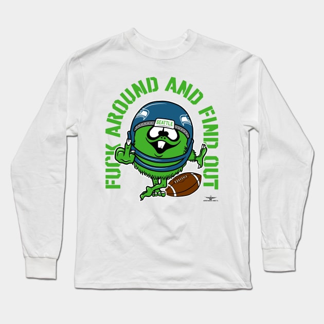 FUCK AROUND AND FIND OUT, SEATTLE *light* Long Sleeve T-Shirt by unsportsmanlikeconductco